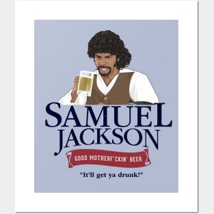 Samuel Jackson Good Motherf*ckin' Beer Posters and Art